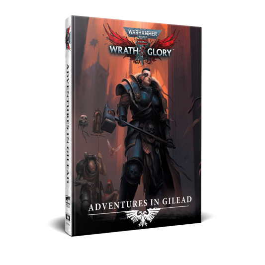 WH40K Wrath & Glory Adventures in Gilead